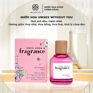 Nước Hoa Nữ Thơm Lâu SPPC Tươi Mát, Hương Hoa Dịu Dàng - Without You 100ml