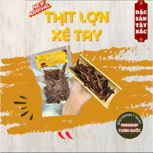 Thịt Lợn Xé Tay Tây Bắc 500g kèm thêm chẩm chéo thơm ngon